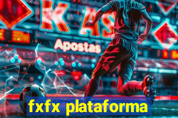 fxfx plataforma